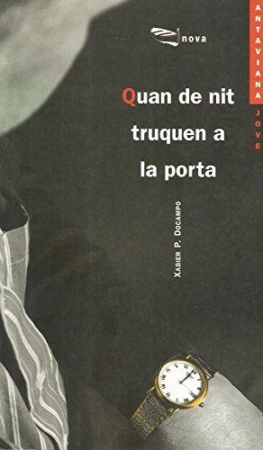 Quan de nit truquen a la porta (Llibres Infantils I Juvenils - Antaviana - Antaviana Jove, Band 1452011)