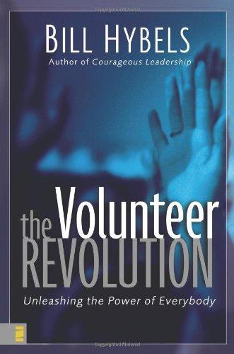 The Volunteer Revolution: Unleashing the Power of Everybody