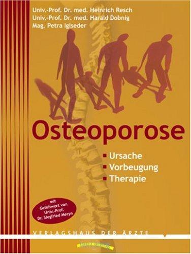 Osteoporose. Ursachen, Vorbeugung, Therapie