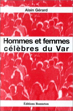 Hommes et femmes célèbres du Var