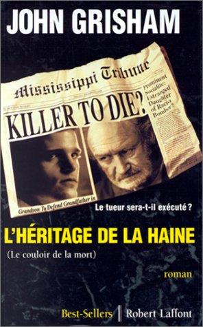 L'héritage de la haine