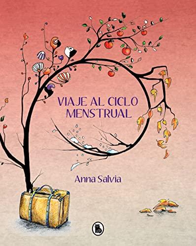 Viaje al ciclo menstrual (Bruguera Contemporánea)