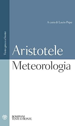 Meteorologia. Testo greco a fronte (Testi a fronte)