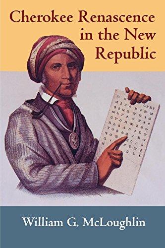 Cherokee Renascence in the New Republic (Princeton Paperbacks)