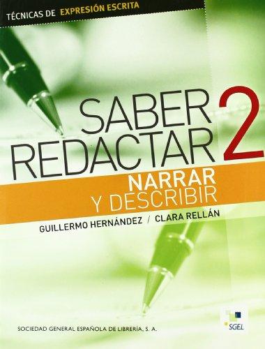 Saber redactar 2 : narrar y describir (Cuadernas de Redaccion)