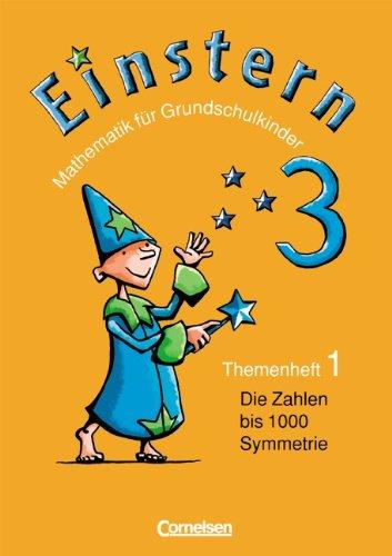 Einstern - Bisherige Ausgabe: Band 3 - Die Zahlen bis 1000 - Symmetrie: Themenheft 1