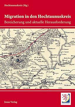 Migration in den Hochtaunuskreis: Bereicherung und aktuelle Herausforderung