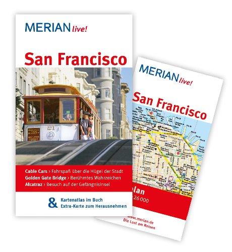 San Francisco: Mit Kartenatlas im Buch und Extra-Karte zum Herausnehmen (MERIAN live)