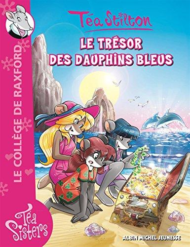 Le collège de Raxford. Vol. 23. Le trésor des dauphins bleus