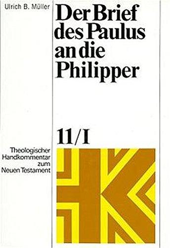 Theologischer Handkommentar zum Neuen Testament, Bd.11/1, Der Brief des Paulus an die Philipper