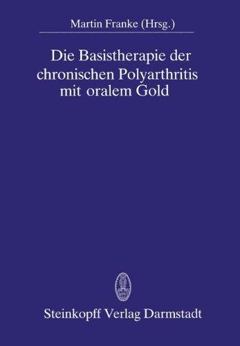 Die Basistherapie der chronischen Polyarthritis mit oralem Gold