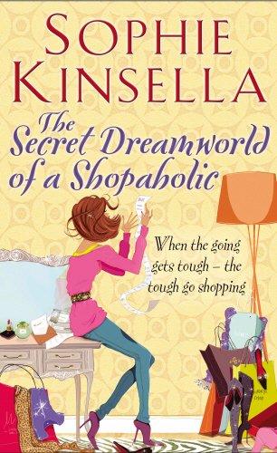 The Secret Dreamworld Of A Shopaholic: (Shopaholic Book 1)