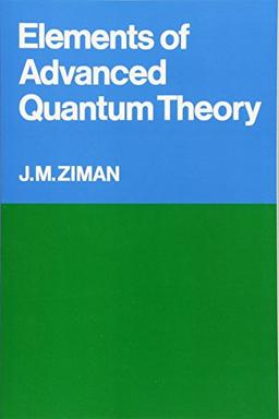 Elements of Advanced Quantum Theory