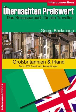 Preiswert übernachten: Großbritannien & Irland: Hotels, Bed and Breakfast, u.a. preiswerte Unterkünfte