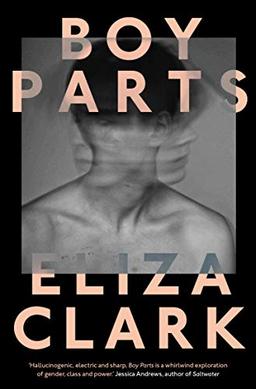 Clark, E: Boy Parts