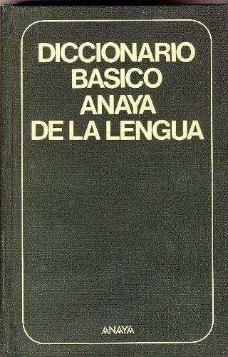 Diccionario Basico Anaya de La Lengua (Diccionario Anaya)