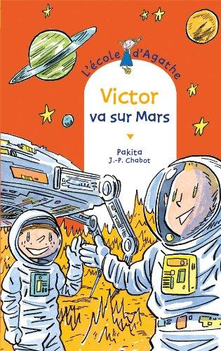 L'école d'Agathe. Vol. 60. Victor va sur Mars