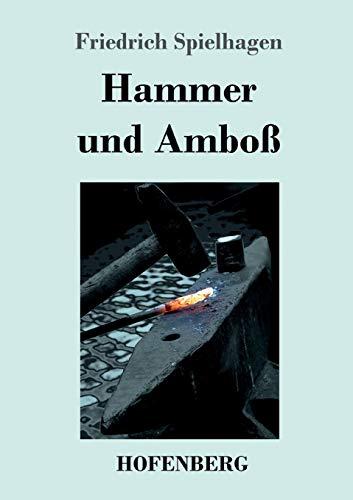 Hammer und Amboß: Beide Teile in einem Buch