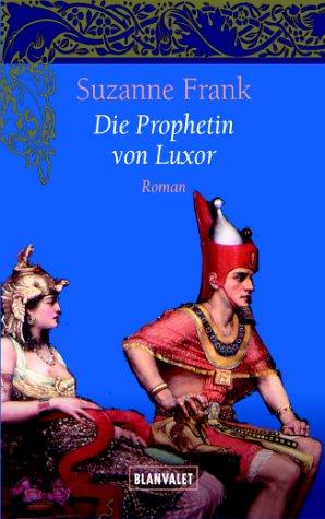 Die Prophetin von Luxor