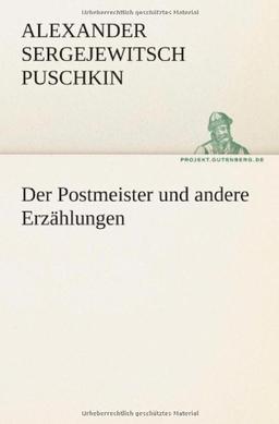 Der Postmeister und andere Erzählungen (TREDITION CLASSICS)