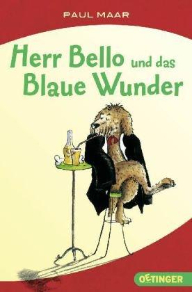 Herr Bello und das blaue Wunder