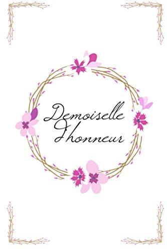 Demoiselle d'honneur: Livre pour la demoiselle d'honneur avec 20 listes de contrôle et 80 pages de notes lignées