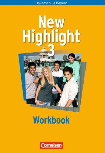 New Highlight - Bayern: Band 3: 7. Jahrgangsstufe - Workbook