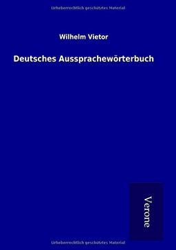 Deutsches Aussprachewörterbuch