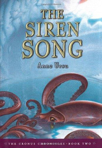 The Siren Song (Volume 2) (The Cronus Chronicles, Band 2)