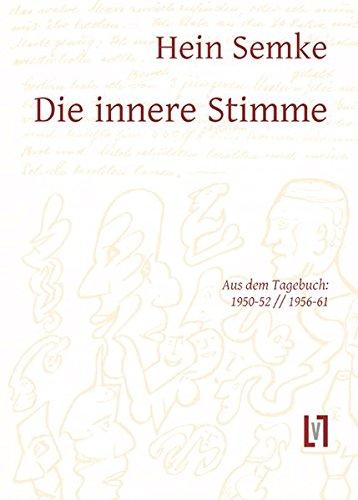 Die innere Stimme: Tagebücher 1950-52 // 1956-61