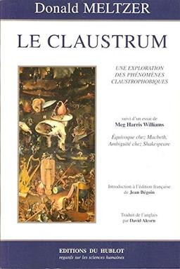 Le claustrum : une exploration des phénomènes claustrophobes. Equivoque chez Macbeth, ambiguïté chez Shakespeare