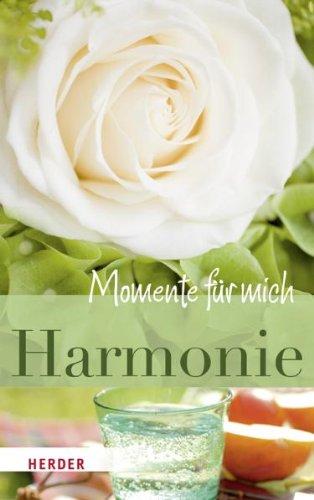 Harmonie - Momente für mich