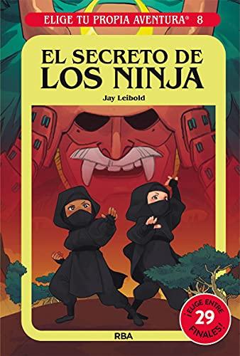 Elige tu propia aventura - El secreto de los ninja (Ficción Kids)