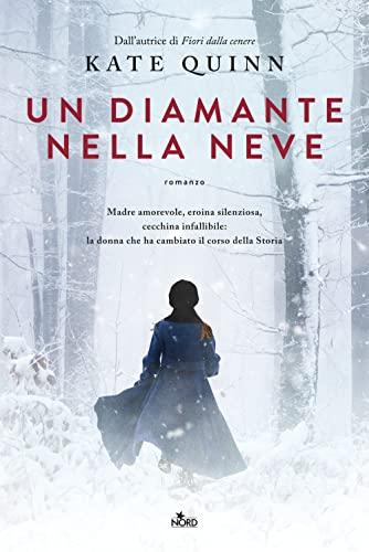 Un diamante nella neve (Narrativa Nord)