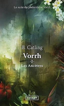 Vorrh. Vol. 2. Les ancêtres