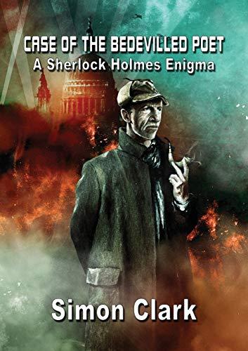 Case of the Bedevilled Poet: A Sherlock Holmes Enigma (Newcon Press Novellas Set 2, Band 1)