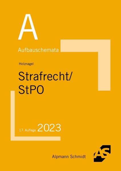 Aufbauschemata Strafrecht / StPO: Inhaltsverzeichnis/§§-Register. Strafrecht: Delikte des StGB, Besonderer Teil. StGB, Allgemeiner Teil. ... Hauptverhandlung, Rechtsmittelverfahren