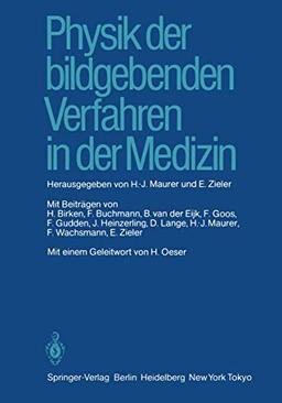 Physik der bildgebenden Verfahren in der Medizin