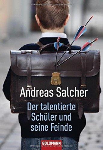 Der talentierte Schüler und seine Feinde