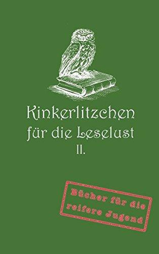 Kinkerlitzchen für die Leselust Band II: Zwiebelfischs Abenteuer