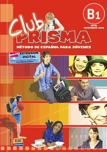 Club Prisma 4 Higher Intermediate Level B1 - Student Book + (Club Prisma + CD)