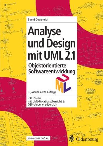 Objektorientierte Softwareentwicklung. Analyse und Design mit UML 2.1