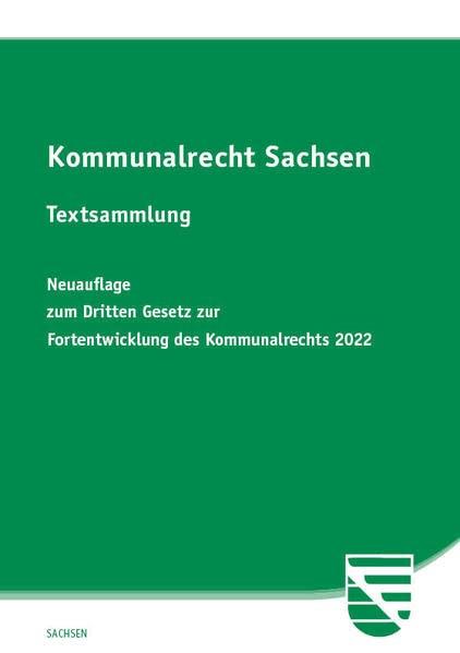 Kommunalrecht Sachsen: Textsammlung