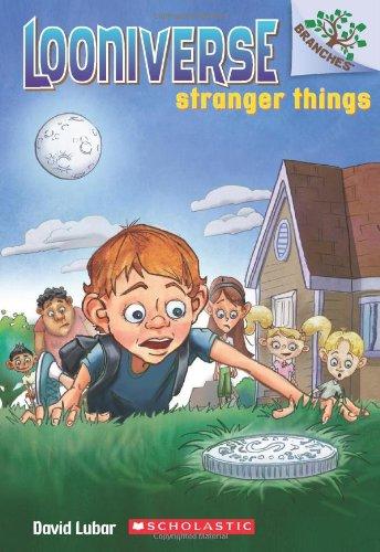 Stranger Things: A Branches Book (Looniverse #1)