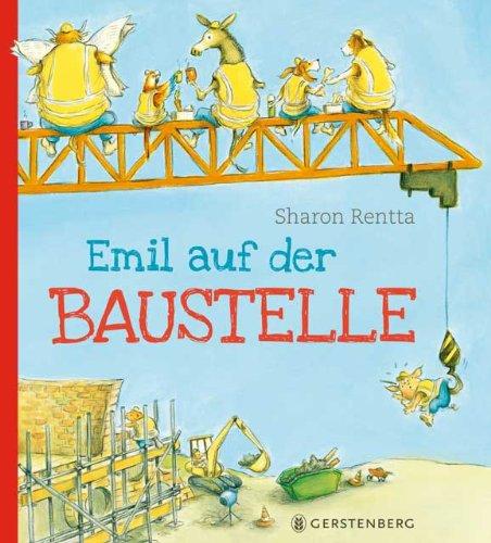 Emil auf der Baustelle