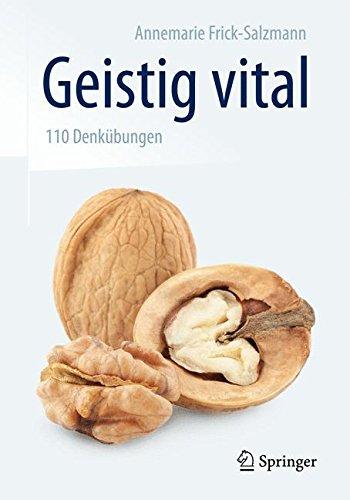 Geistig vital: 110 Denkübungen