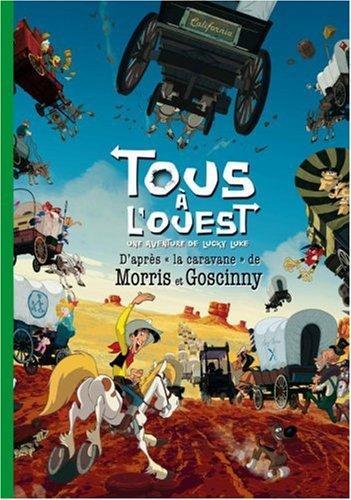 Tous à l'Ouest : une aventure de Lucky Luke