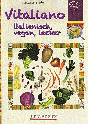 Vitaliano: vegan, italienisch, lecker