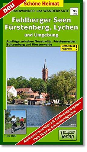 Radwander- und Wanderkarte Feldberger Seen, Fürstenberg, Lychen und Umgebung: Ausflüge zwischen Neustrelitz, Fürstenwerder, Boitzenburger und Klosterwalde. 1:50000 (Schöne Heimat)