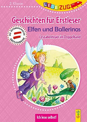 LESEZUG DOPPELBAND/2. Klasse: Geschichten für Erstleser. Elfen und Ballerinas: Leseabenteuer im Doppelband